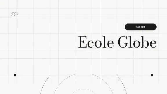 Ecole Globe presentation design