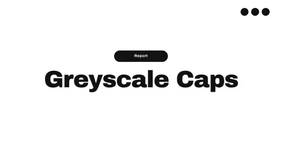 Greyscale Caps presentation design