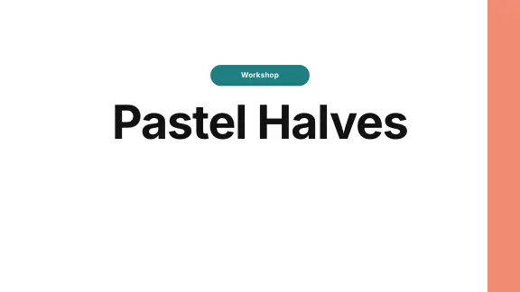 Pastel Halves presentation design