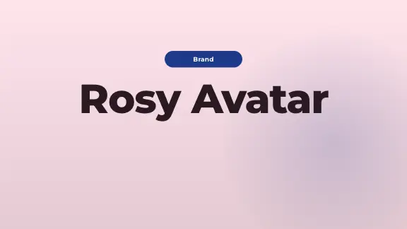Rosy Avatar presentation design
